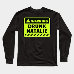 drunk Natalie Long Sleeve T-Shirt
